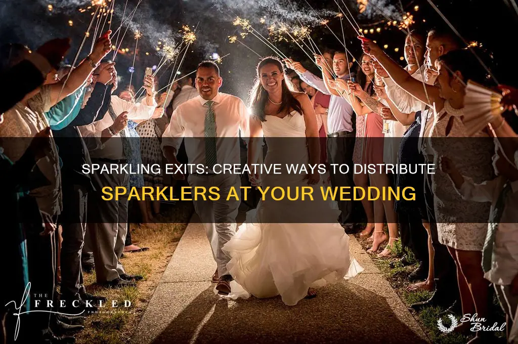 how do you distribute sparklers at a wedding