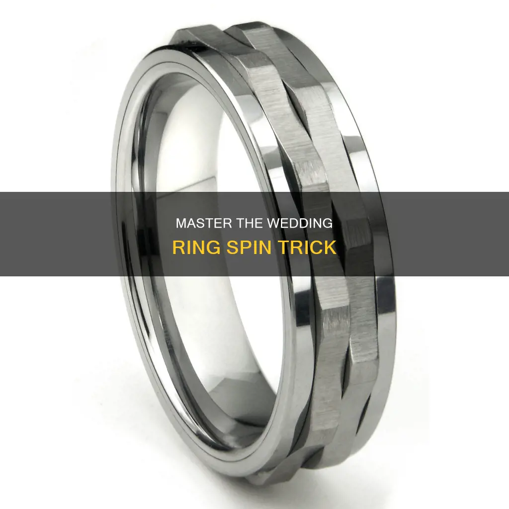 how do you do the wedding ring spin