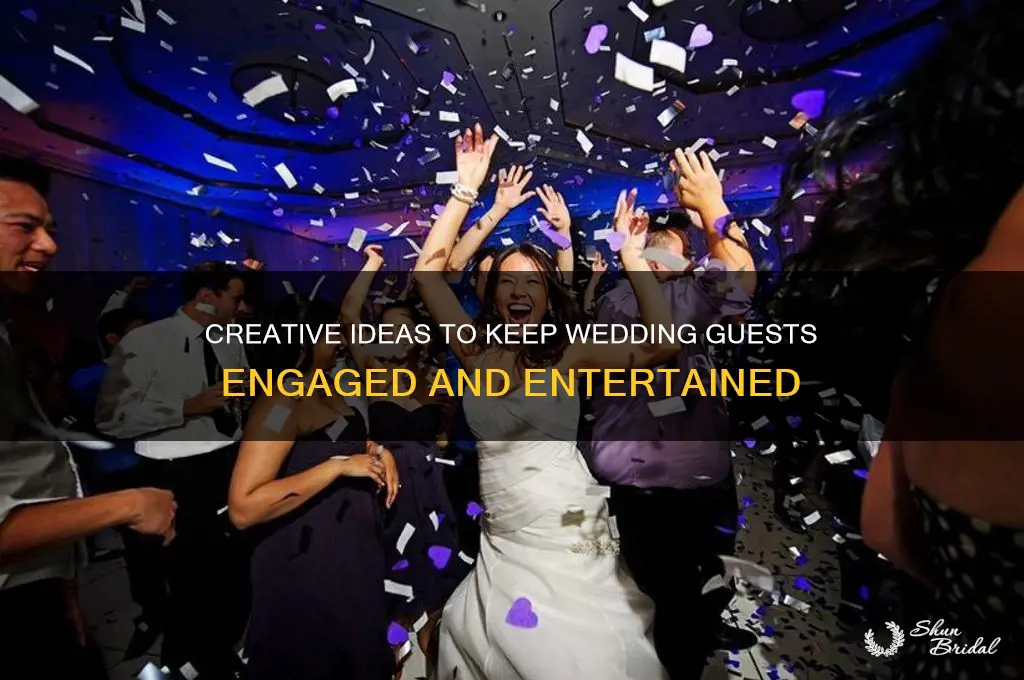 how do you entertain wedding guests