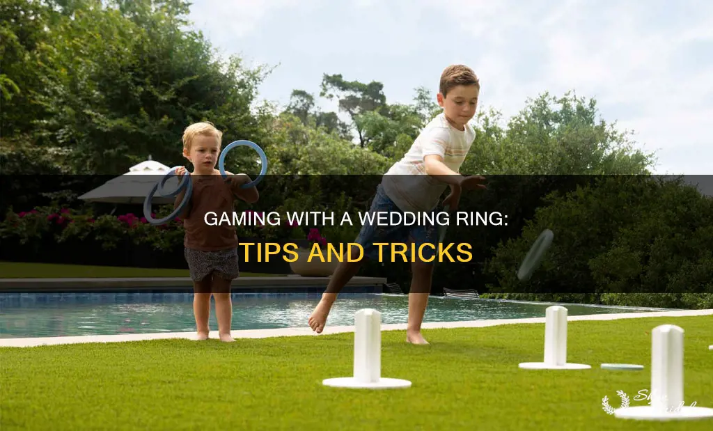 how do you game with a wedding ring