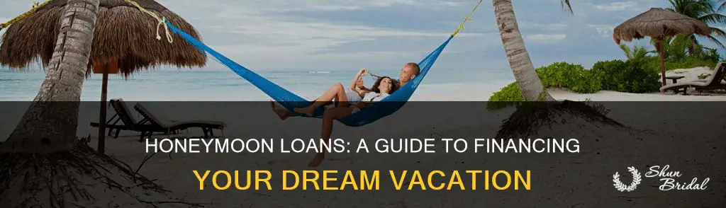 how do you get a honeymoon loan