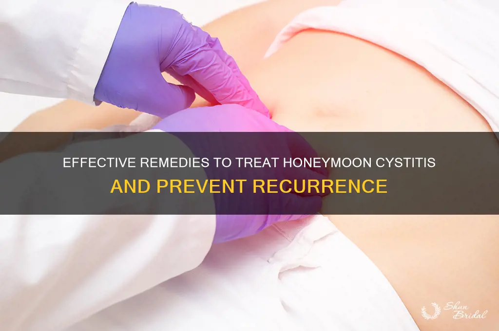 how do you get rid of honeymoon cystitis