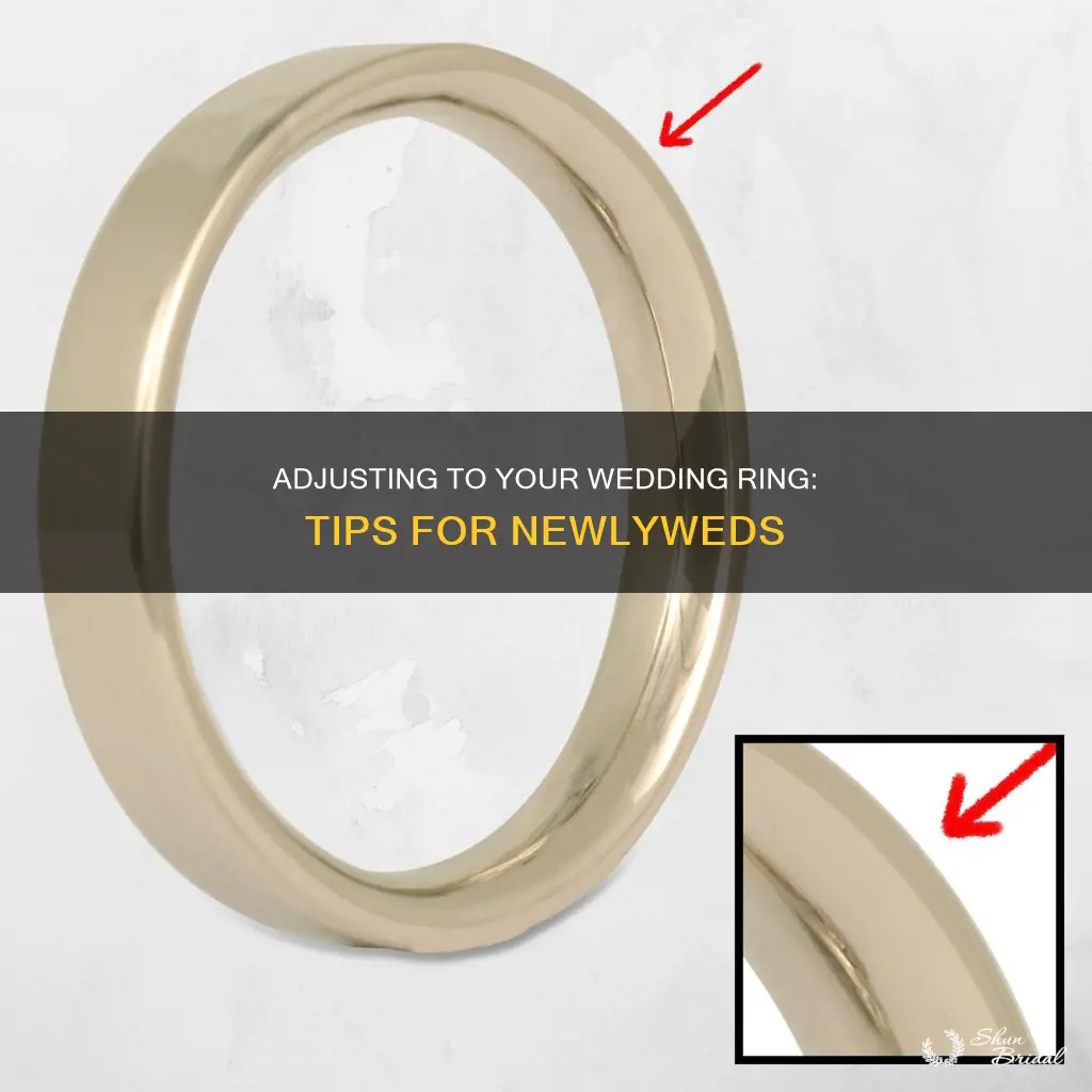 how do you get used to a wedding ring