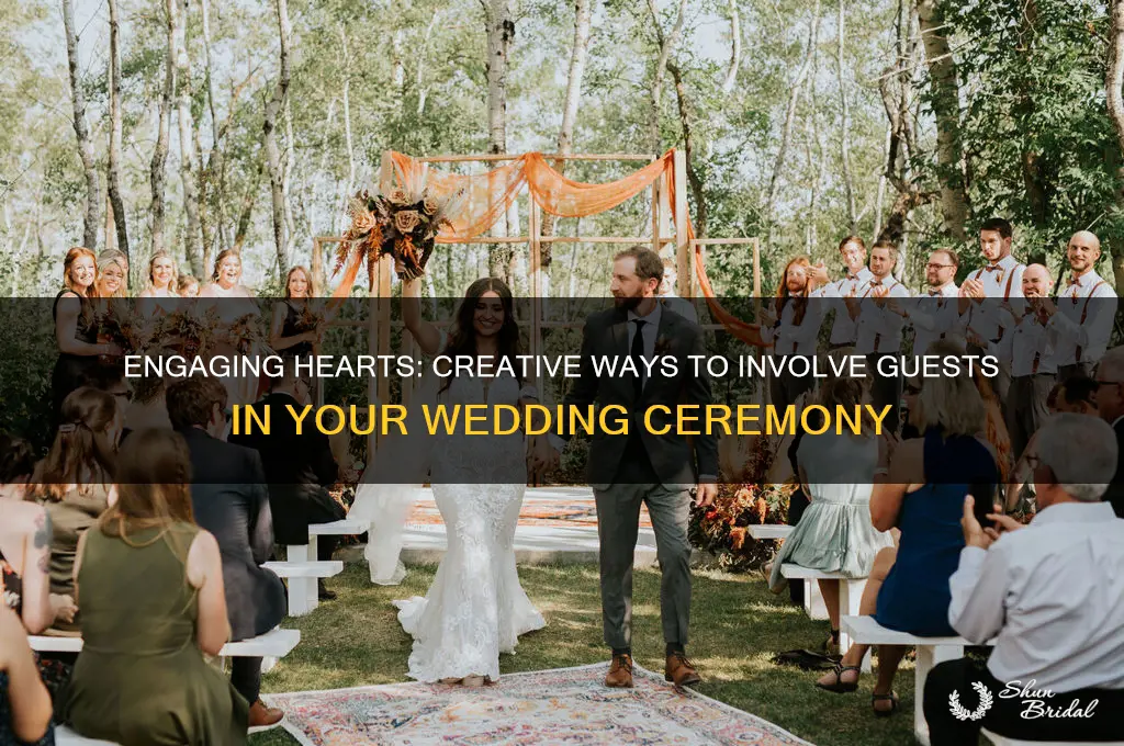 how do you involve guests in a wedding ceremony