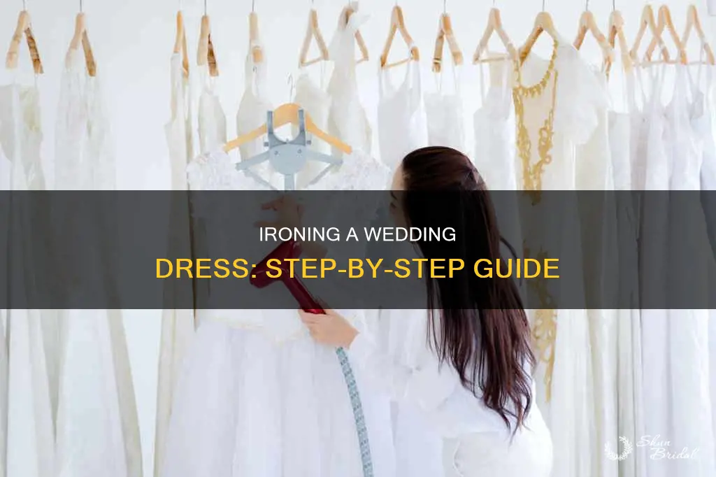 how do you iron a wedding dress