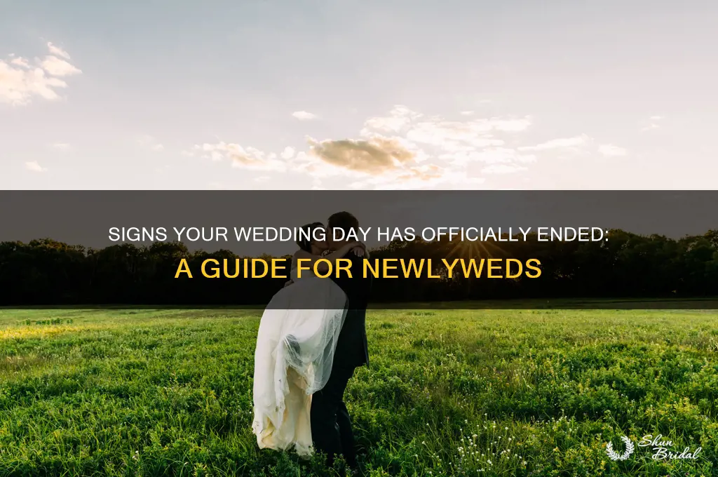 how do you know when wedding to a is over