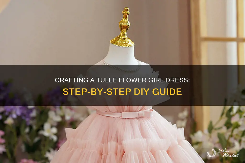 how do you make a tulle flower girl dress