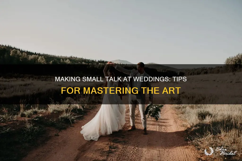 how do you make small talk at weddings