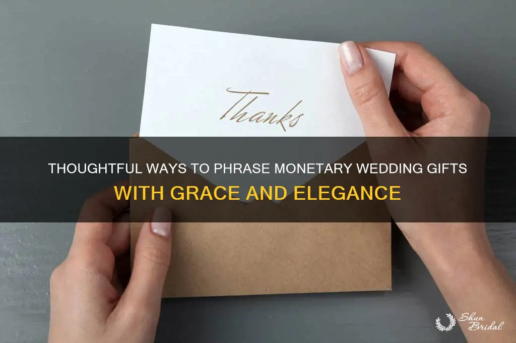 how do you phrase money gifts for wedding