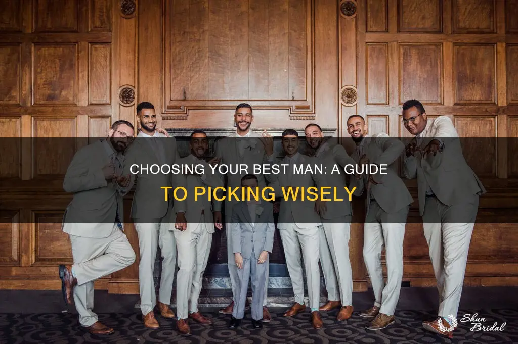 how do you pick a best man