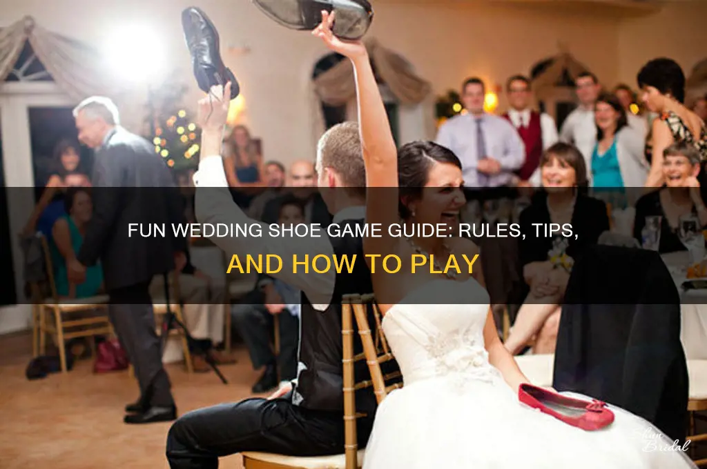 how do you play the wedding shoe game