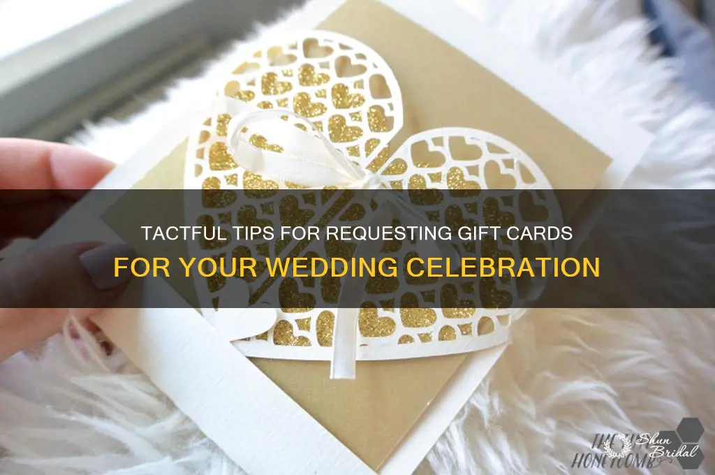 how do you properly request giftcards for your wedding