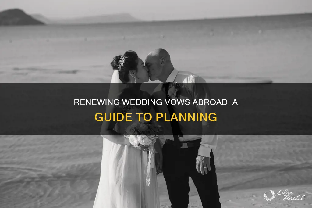 how do you renew your wedding vows abroad