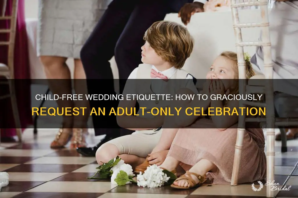 how do you request no children at a wedding
