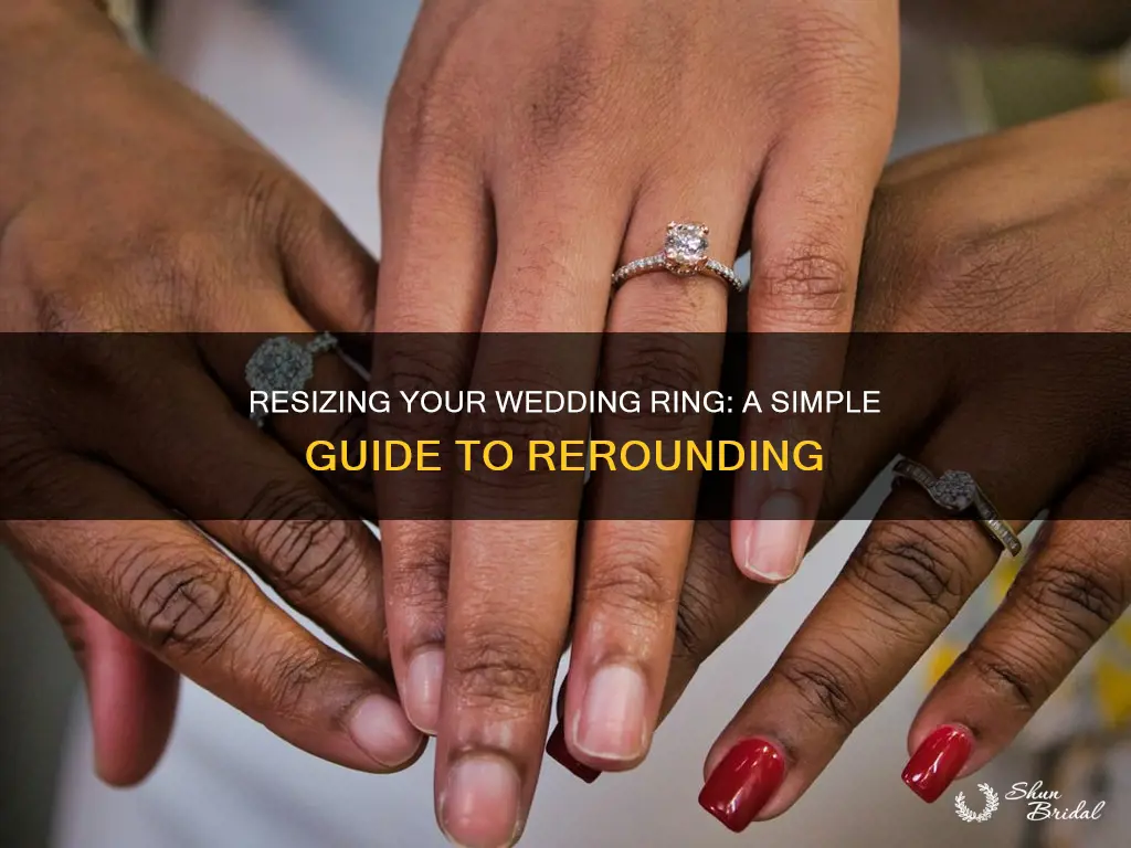 how do you reround a wedding ring