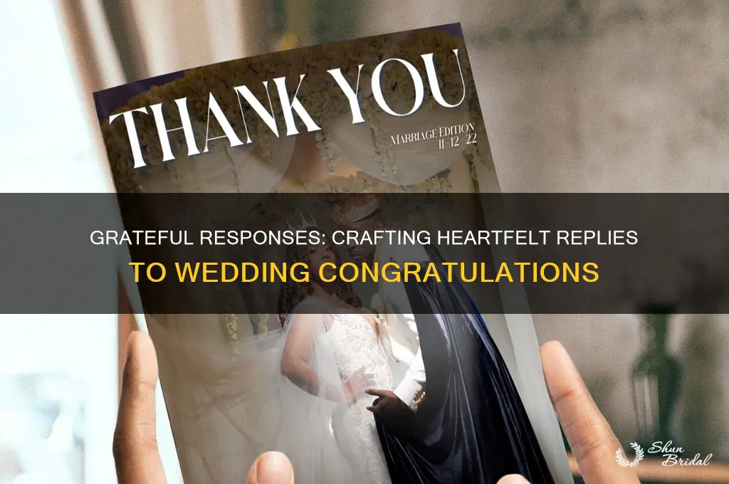 how do you respond to a wedding congratulations