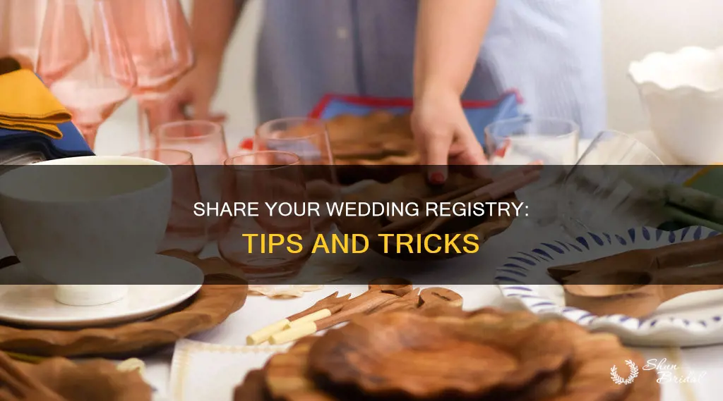how do you share your wedding registry