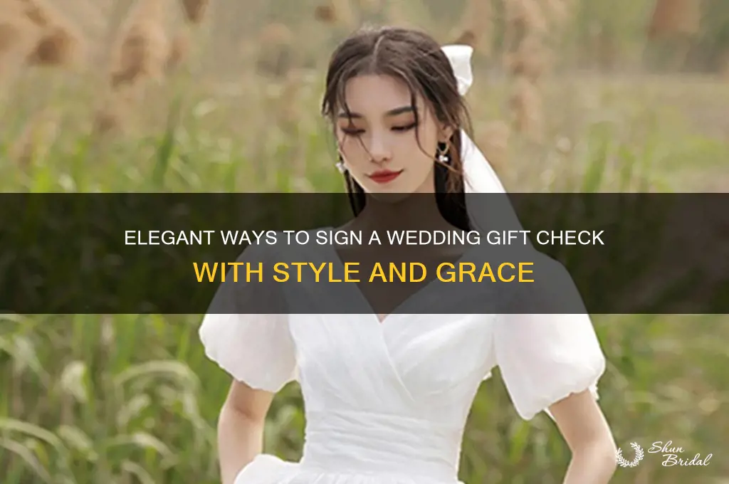 how do you sign a check for a wedding gift
