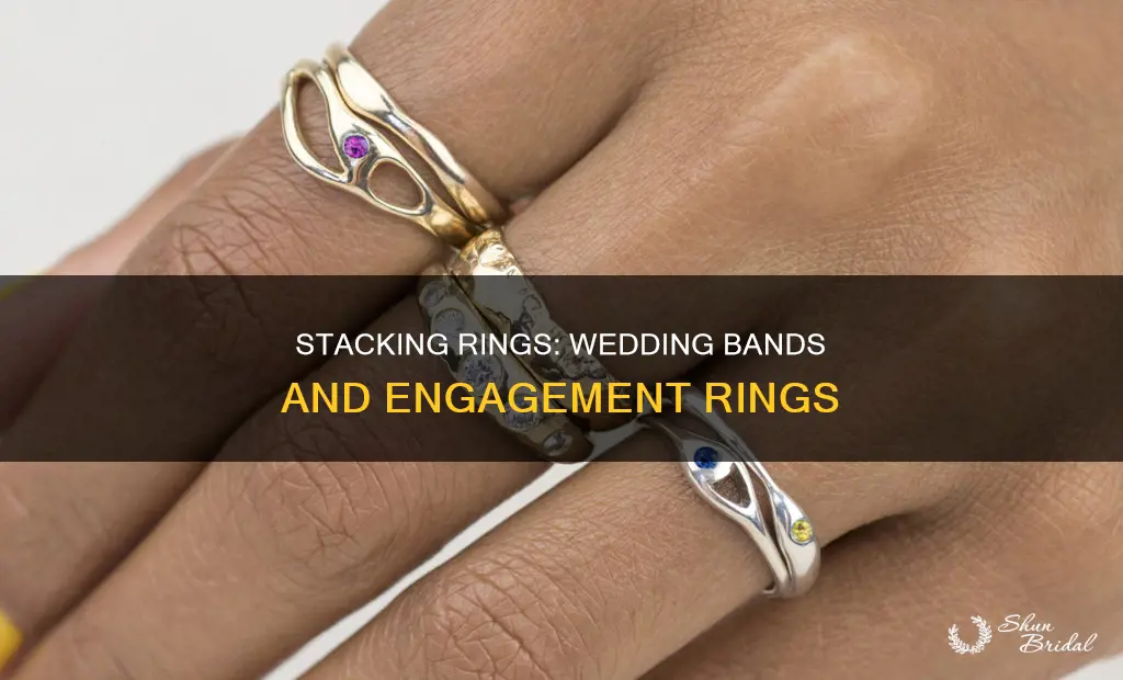 how do you stack engagement ring and wedding band