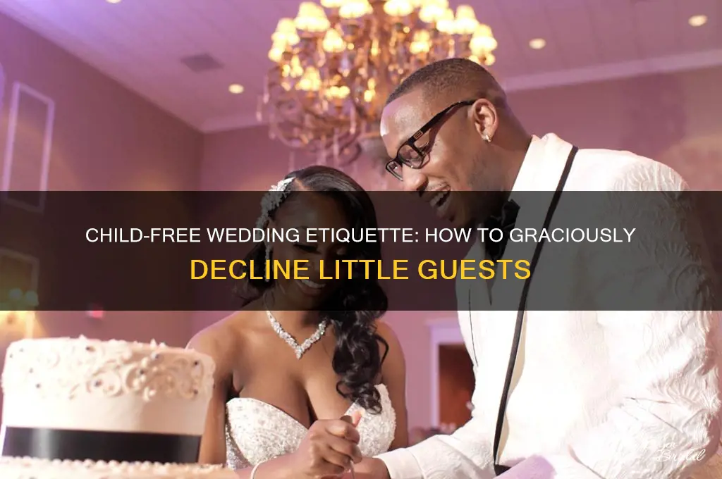 how do you tell people no childrenat wedding