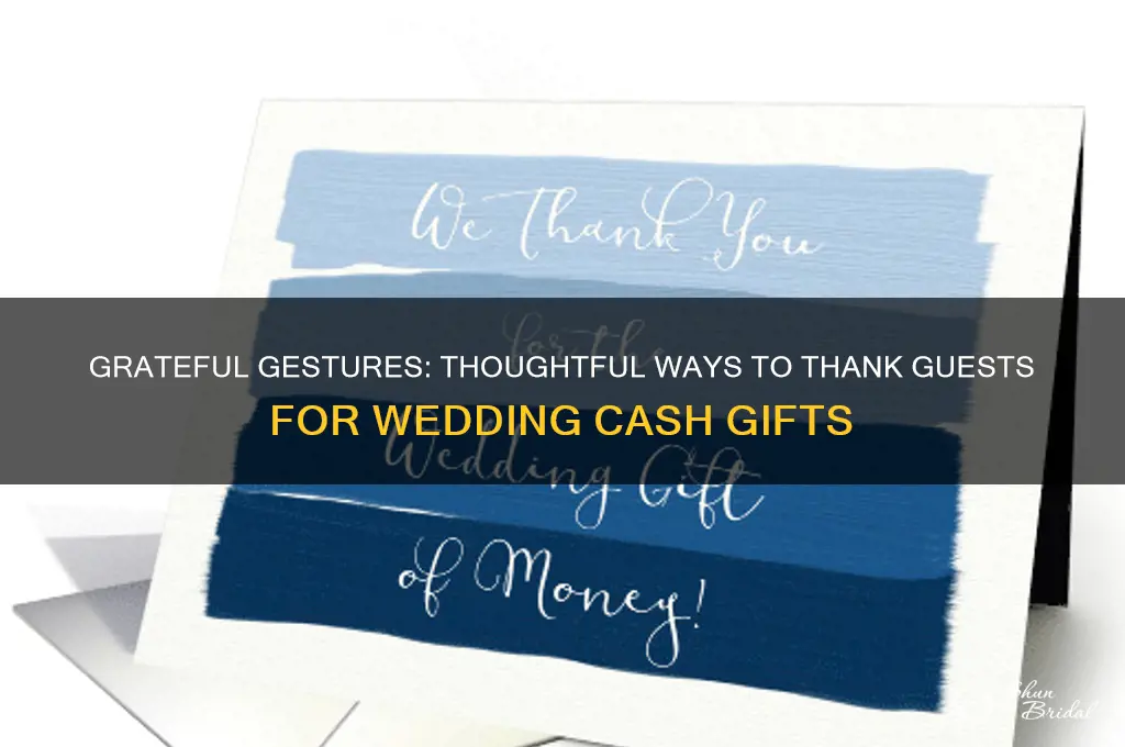 how do you thank people for money wedding gift