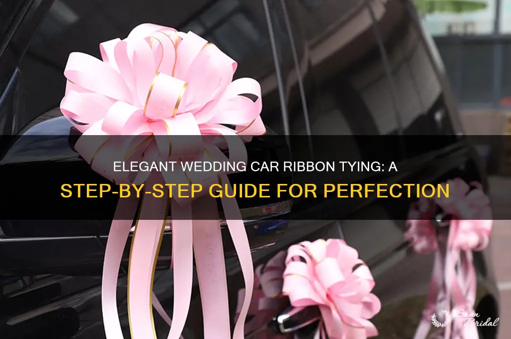 how do you tie a ribbon on a wedding car