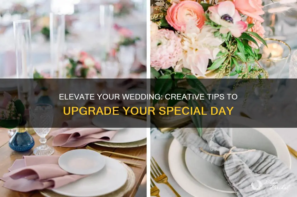 how do you upgrade a wedding