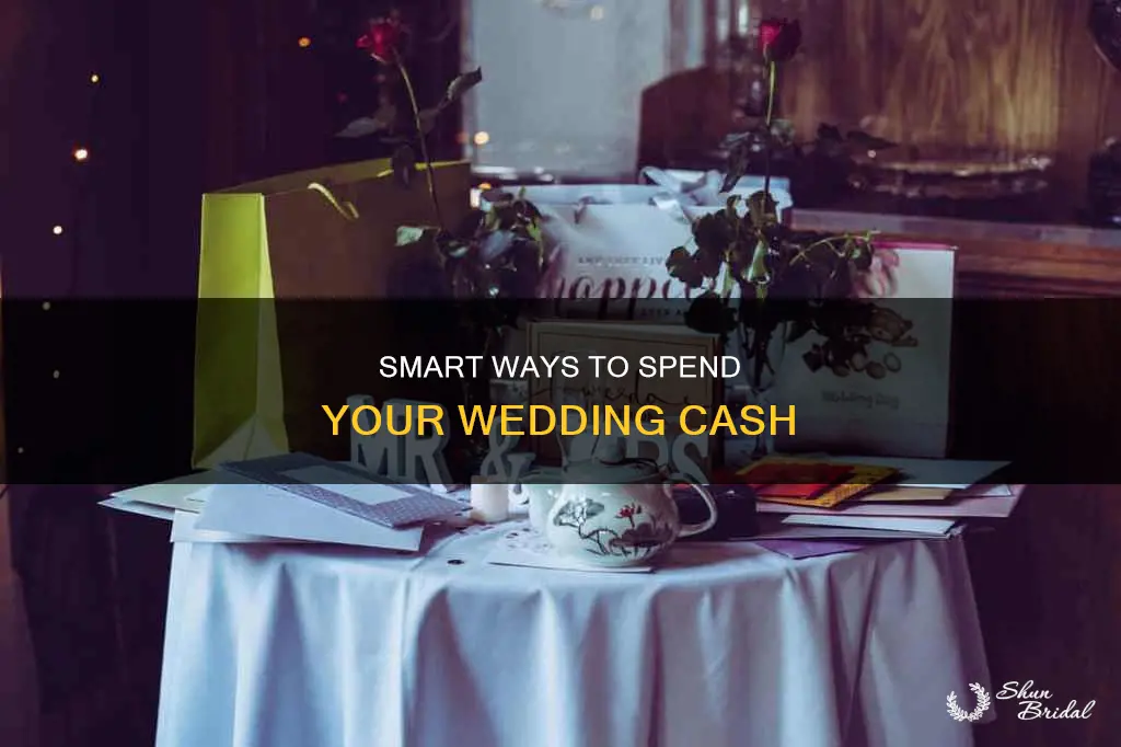 how do you use your wedding cash