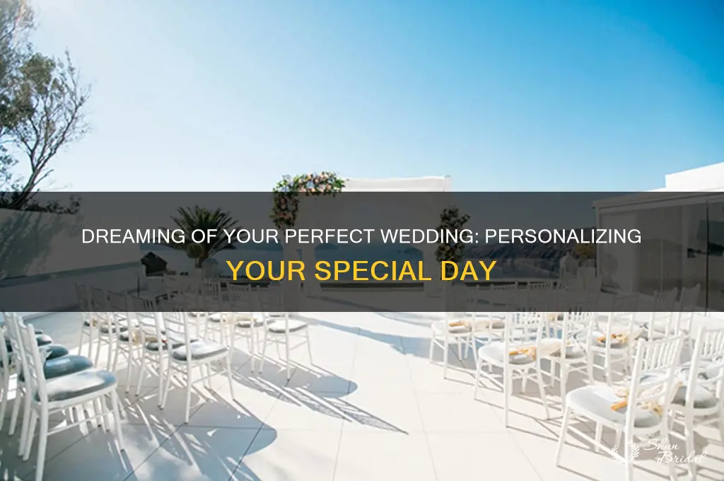 how do you want your wedding to be