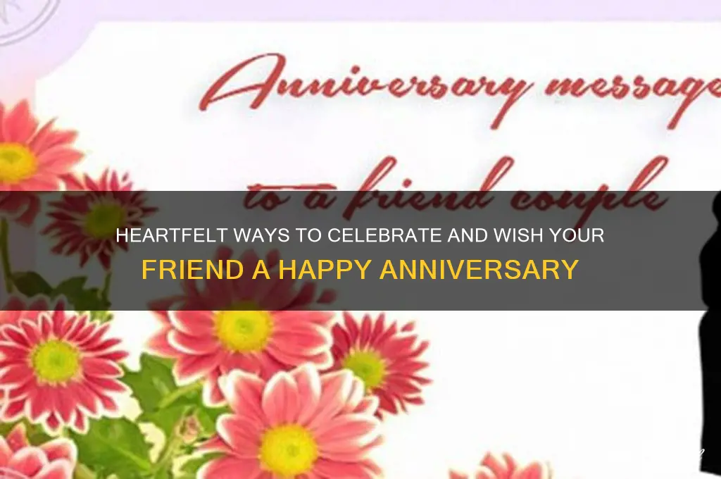 how do you wish a wedding anniversary to a friend