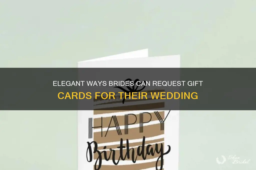 how does a bride ask for gift cards for wedding