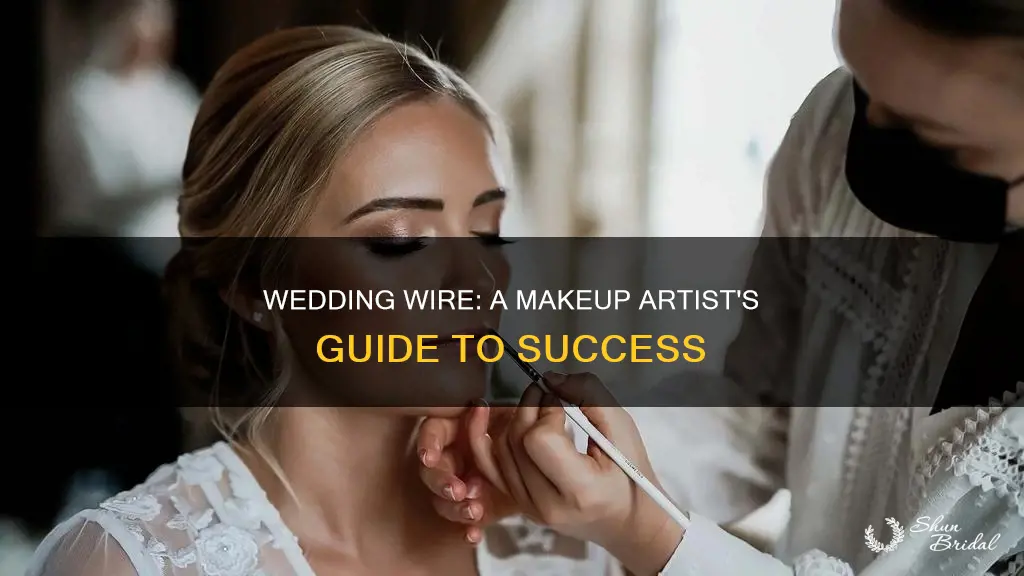 how does a makeup artist use wedding wires