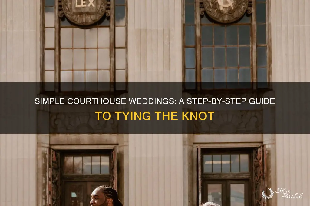 how does a wedding at the courthouse work