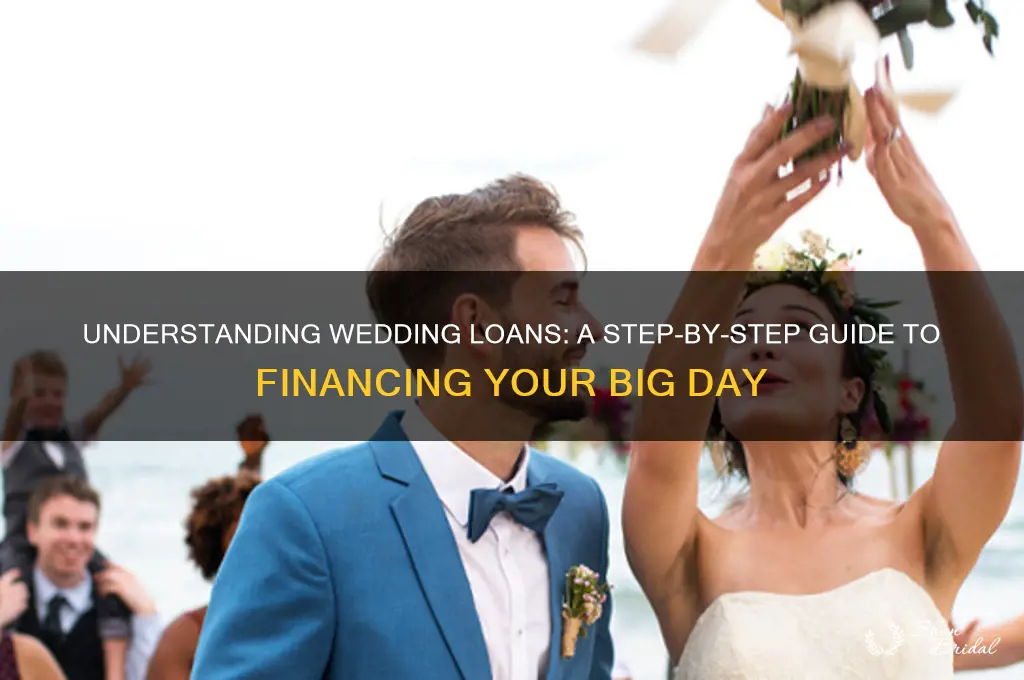 how does a wedding loan work