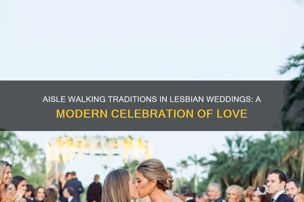 how does aisle walking go in lesbian weddings