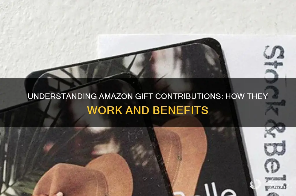 how does amazon gift contribution work