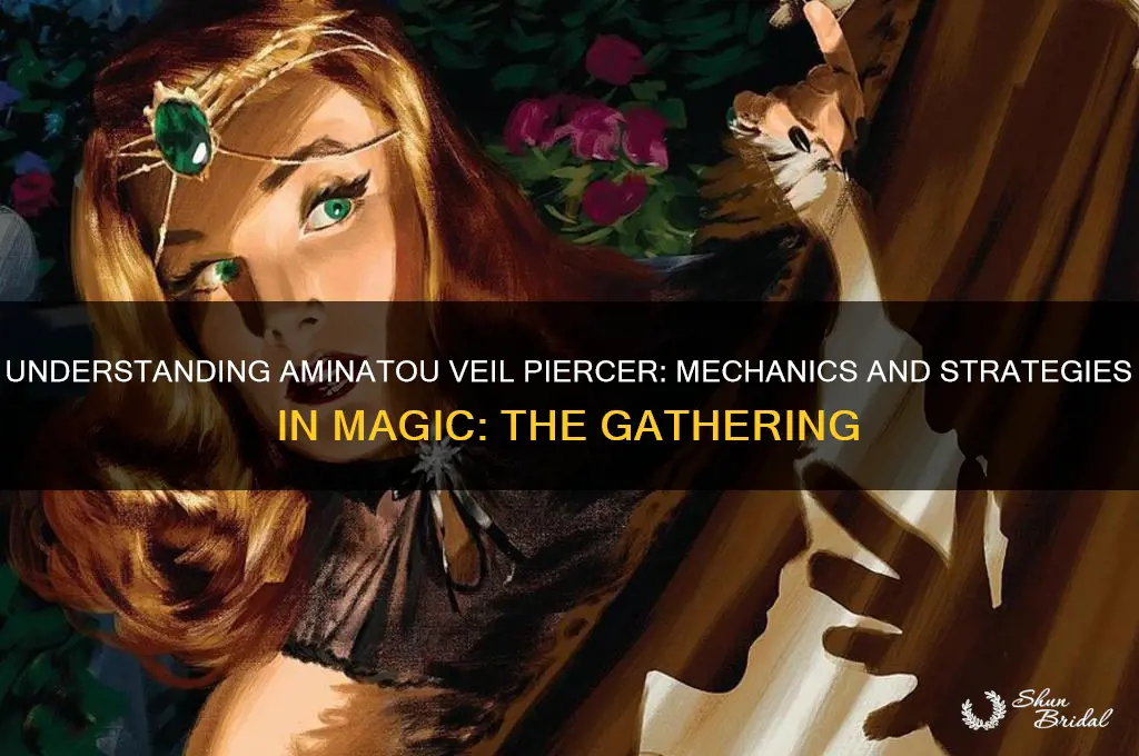 how does aminatou veil piercer work