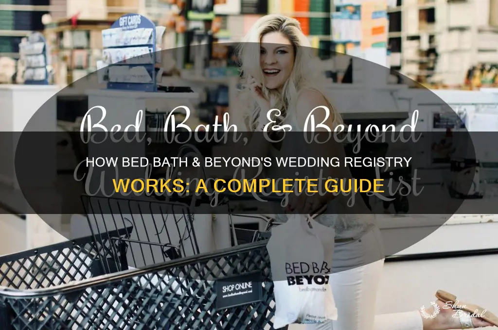 how does bedbathandbeyond wedding list works