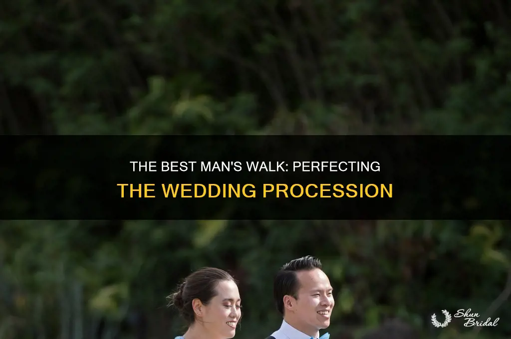 how does bestman wakl in the wedding