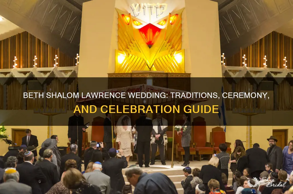 how does beth shalom lawrence wedding