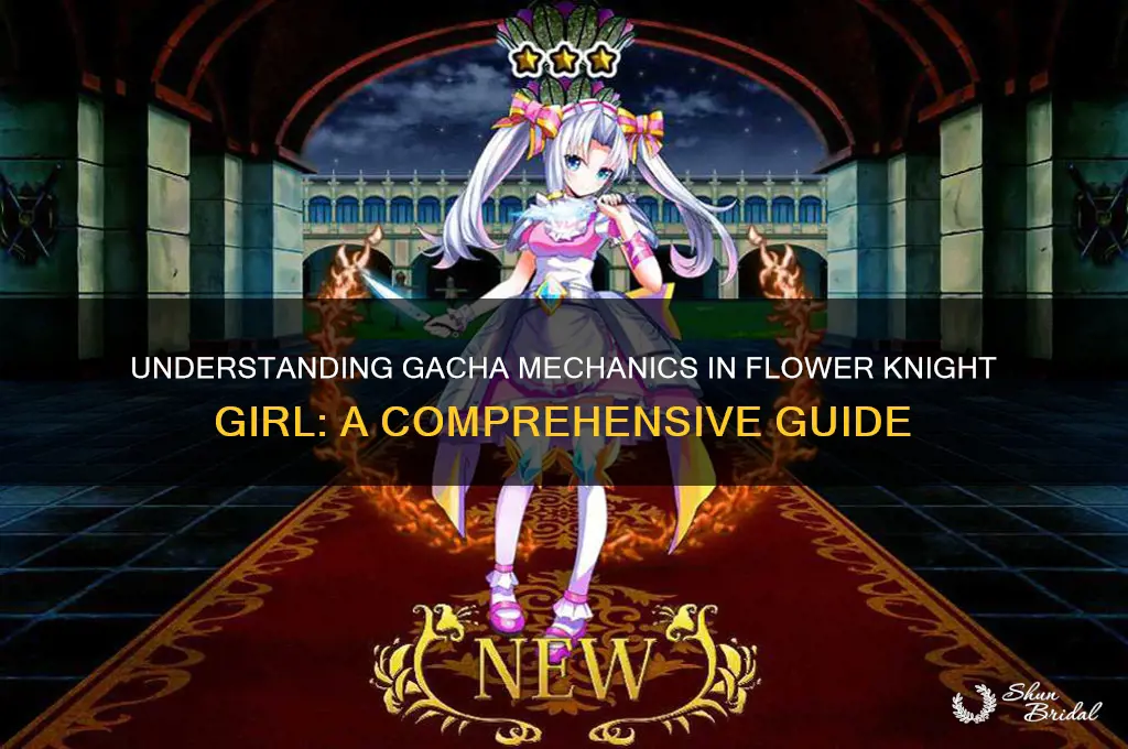 how does gacha work flower knight girl