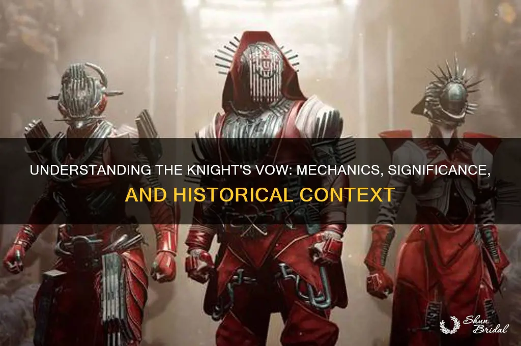 how does knight vow work