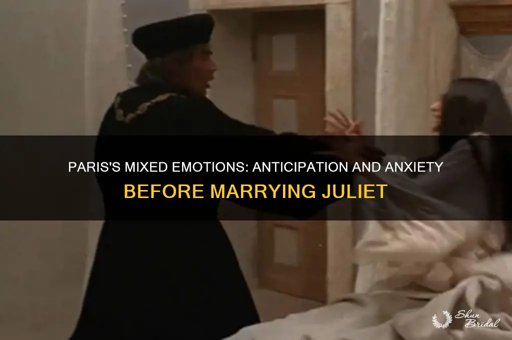 how does paris feel about his upcoming wedding to juliet