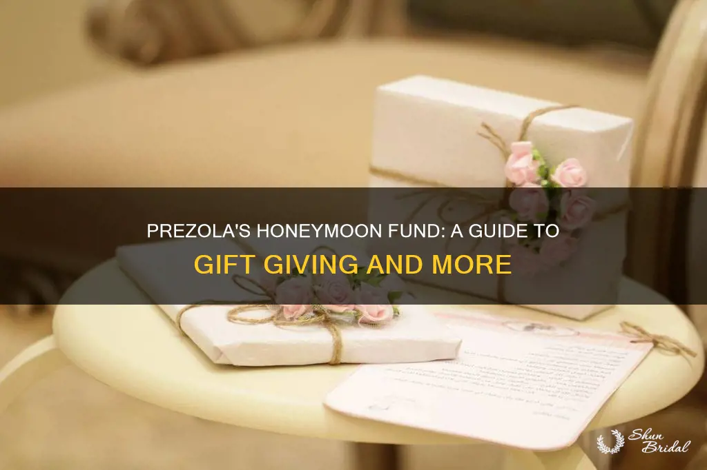 how does prezola honeymoon fund work