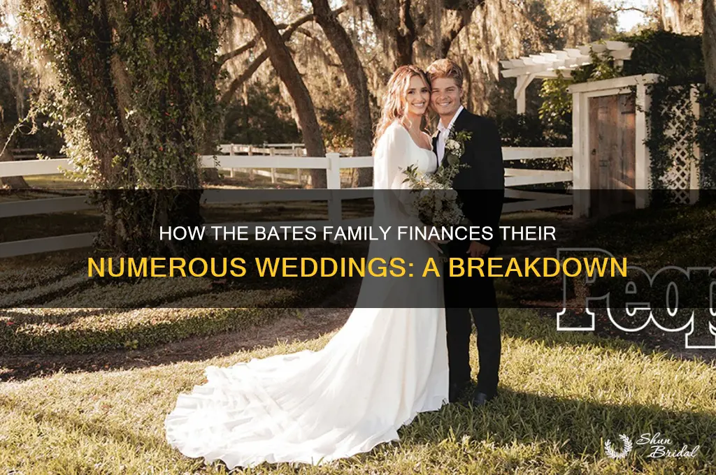 how does the bates family afford all the weddings