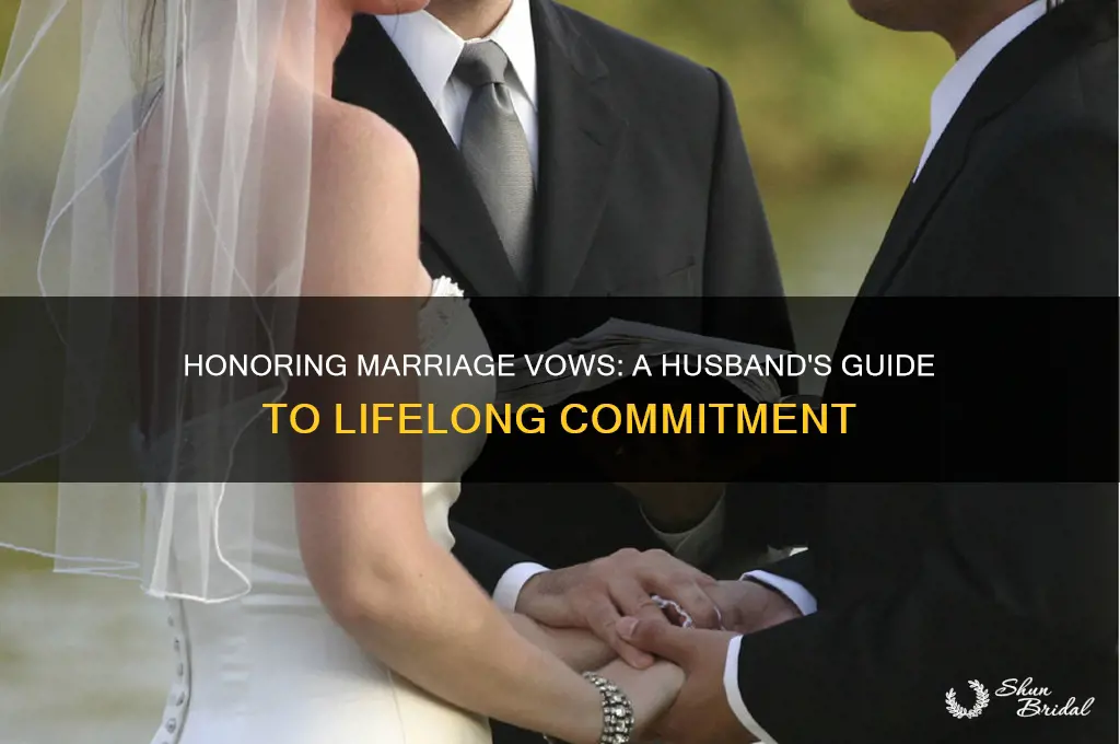 how does the husband follow his vows for his marriage