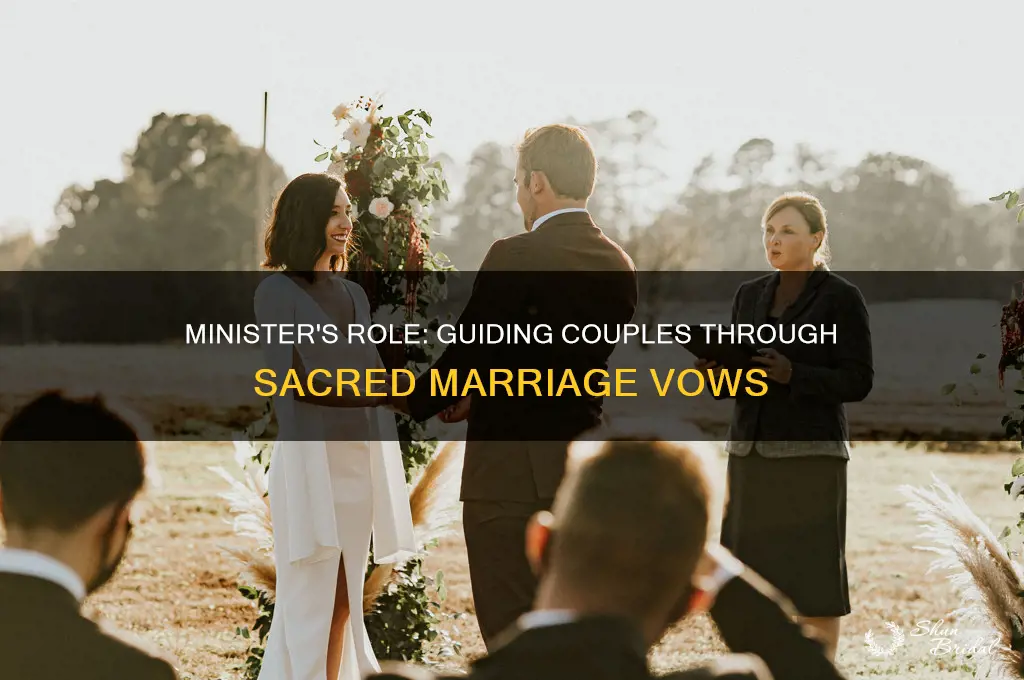 how does the minister lead into the marriage vows