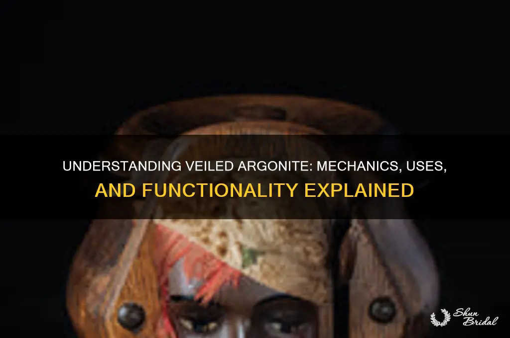 how does veiled argonite work