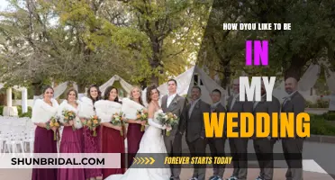 How Would You Like to Be Part of My Wedding?