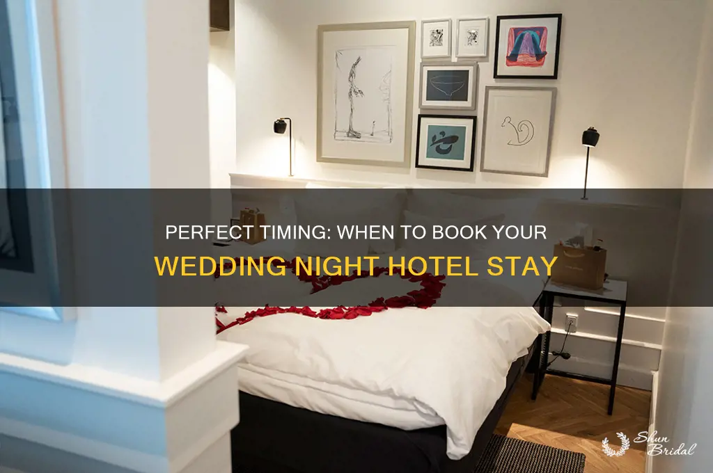 how early to book hotel for night of wedding